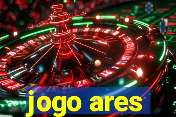 jogo ares